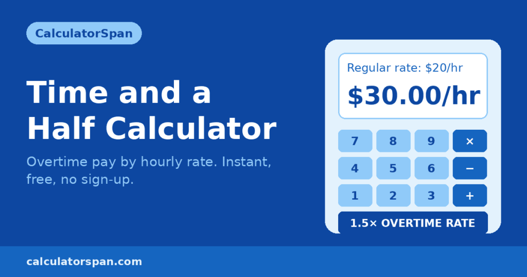 How to calculate time and a half in four steps